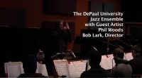 The DePaul University Jazz Ensemble with Guest Artist Phil Woods